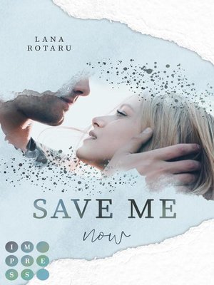 cover image of Save Me Now (Crushed-Trust-Reihe 3)